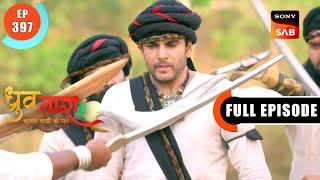 Mahaveer Aur Tara Ki Ladai | Dhruv Tara - Samay Sadi Se Pare | Ep 397 | Full Episode | 3 June 2024