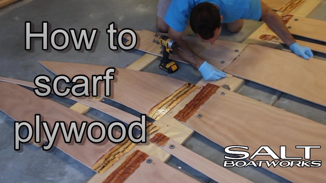 how to scarf plywood - how to build a boat part 2 - youtube