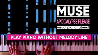 Muse - Apocalypse Please (Visual Piano Tutorial)