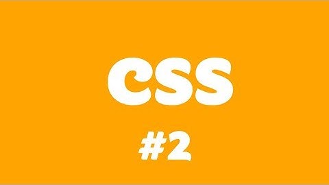 CSS селекторы : Урок 2
