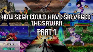 How Sega Could Have Salvaged The Saturn: Part 1