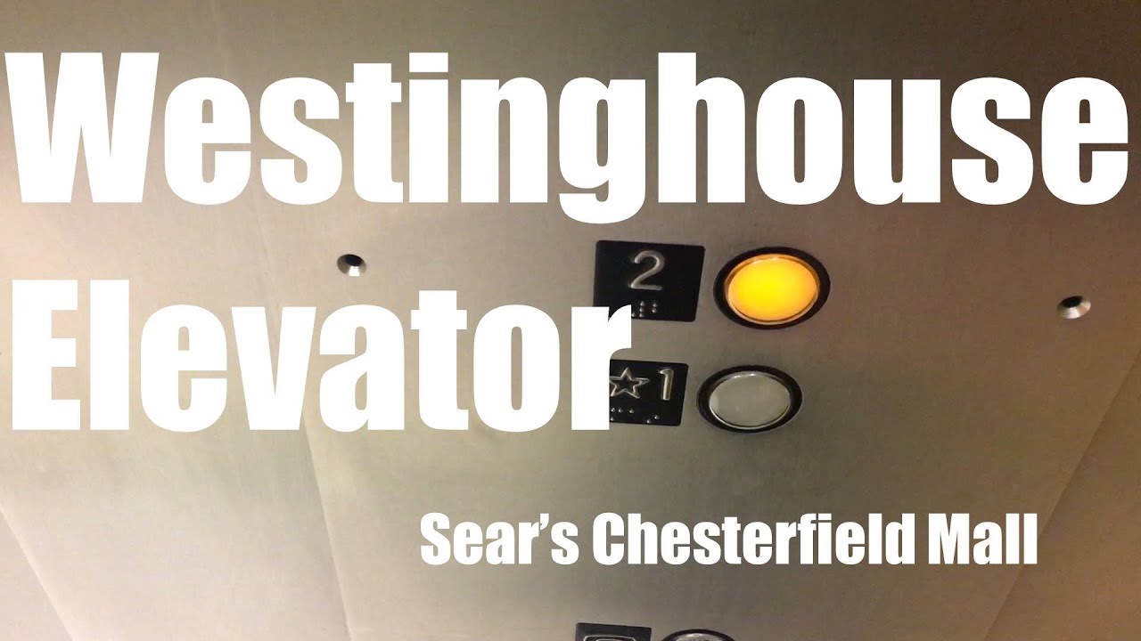 Westinghouse Hydraulic Elevator Sears, Chesterfield Mall YouTube