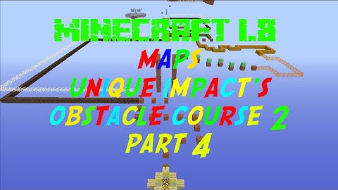 Minecraft 1.8 | Maps | UniqueImpact