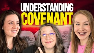 Understanding Biblical Covenant