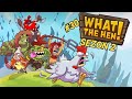 What the hen: 130 poziom i opening. S2 #30
