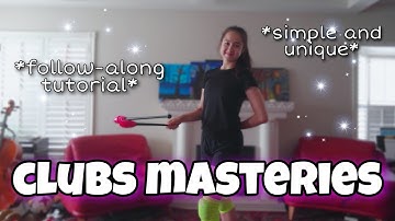 Simple and Unique Masteries with Clubs - follow-along rhythmic gymnastics tutorial