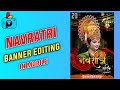 Navratri Banner Editing 2019 | नवरात्री उत्सव बॅनर | Navratri Utsav Banner Editing 2019
