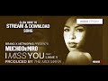 MUCHO DENIRO - I MISS YOU FEAT AALIYAH & LIANE V (STREAM)