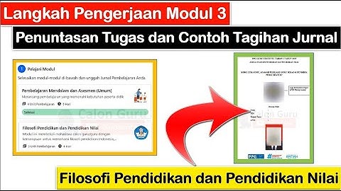 Langkah Pengerjaan Modul 3 PPG 2025 hingga Tuntas ~ Contoh Jurnal Pembelajaran Pendidikan Nilai