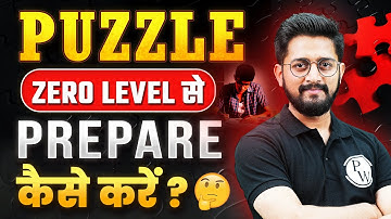 Puzzle Reasoning | Puzzle Solve Trick | Zero Level se Prepare कैसे करें? | Puzzle by Sachin Sir