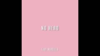 Ejay Margiela - No Hero (Prod. By Camgothits) Resimi