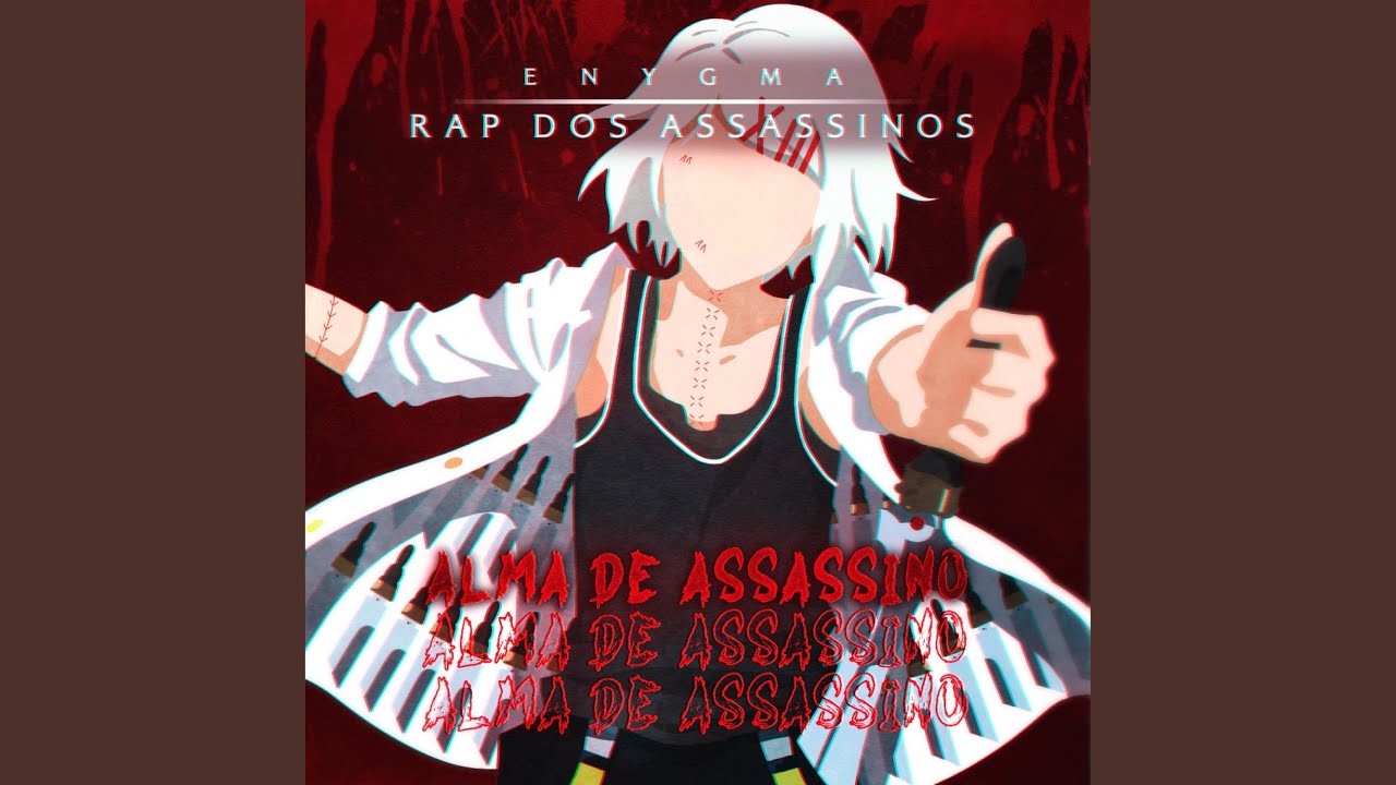 Rap dos Assassinos: Alma de Assassino(feat. Mistery, Neko, Tsuuji, Orion  MC, Flash Beats & Snow Beats) - Enygma Rapper