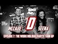 The D(ebate) Episode 7: The Work Holiday Party Turn Up
