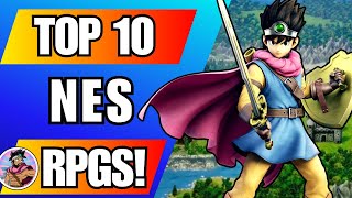 Top 10 Best NES RPGs OF ALL TIME