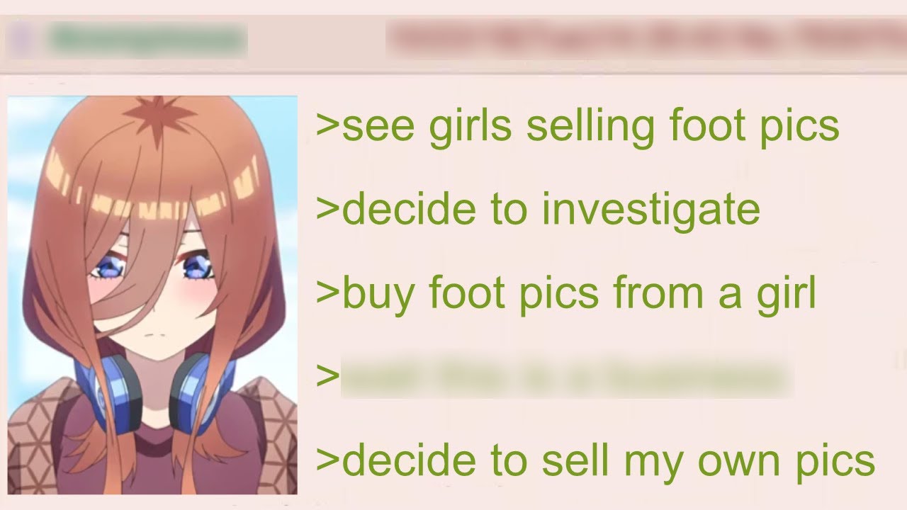 Anon Buys Foot Pics and Decides to Start Selling Too | 4Chan Greentext Stories