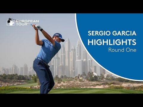 Sergio Garcia Highlights | Round 1 | 2018 Omega Dubai Desert Classic