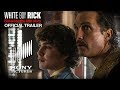 WHITE BOY RICK - Official Trailer (HD)