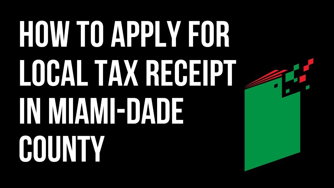 How to Apply for the Local Tax Receipt in MiamiDade, FLorida YouTube