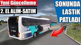 SONUNDA LASTİK PATLADI 🤣 2.EL OTOBÜS ALIM-SATIM GELDİ !!