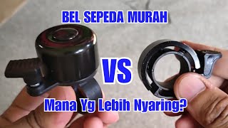 BEL SEPEDA MURAH DAN NYARING | REVIEW BEL INVISIBLE BEL TAFFSPORT VS BEL KLASIK