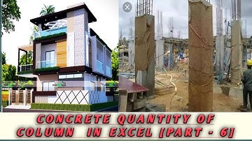 BOQ of G+1 Building [Part 6] : Concrete Quantity of Column in Excel ]|| (Civil Zone) ||