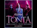 Rkm & Ken-Y Natti Natasha - Tonta DJ Safry Reggaeton Remix