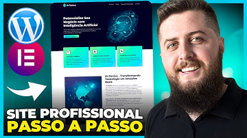 Como CRIAR UM SITE com WordPress + Elementor Grátis em 90 minutos
