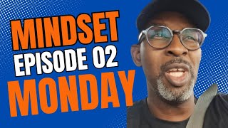 Mindset Monday Episode 02: Resilience