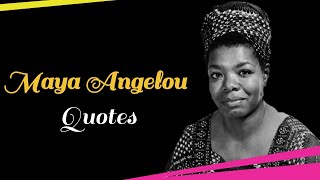 20 Maya Angelou Quotes to Help You Rise and Shine | Veva Motivation