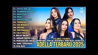 OM ADELLA TERBARU 2025  DIFARINA INDRA - SHERLY KDI - TASYA ROSMALA - NURMA KDI - LUSYANA JELITA
