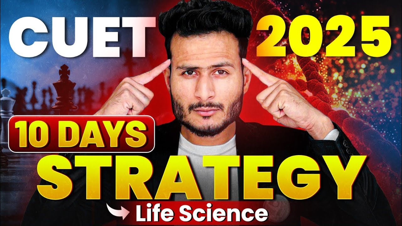 CUET PG Life Science Strategy 2025: Last 10 Days Master Plan! - YouTube