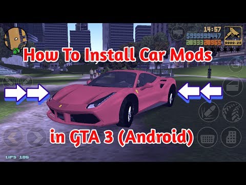 How to install car mods in GTA 3 (Android)
