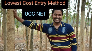 Lowest cost entry method (or) Matrix minima method