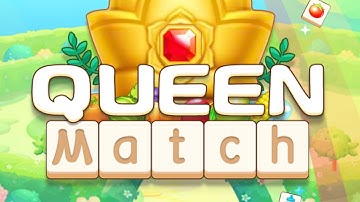 Queen Match-Triple Tile Master Game — Mobile Game | Gameplay Android