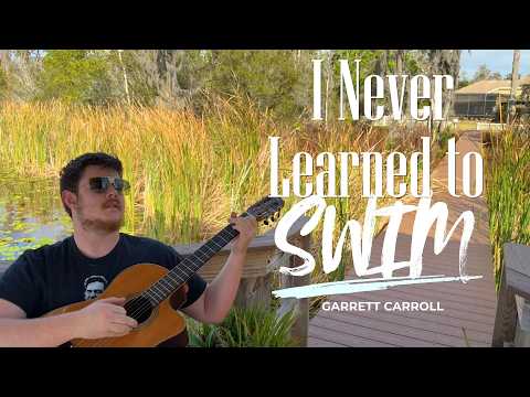 I Never Learned to Swim - Garrett Carroll (Official Acoustic Video)