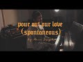 Pour out our love spontaneous feat carly joseph