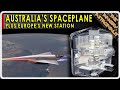 Only Starship can deploy Europe's new space station PLUS Australia's spaceplane!