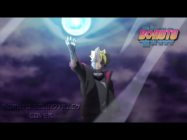 Boruto Soundtrack Cover (Re-post u0026 Remastered) - Borushiki Kill Boro With Rasengan || Ep.208 class=