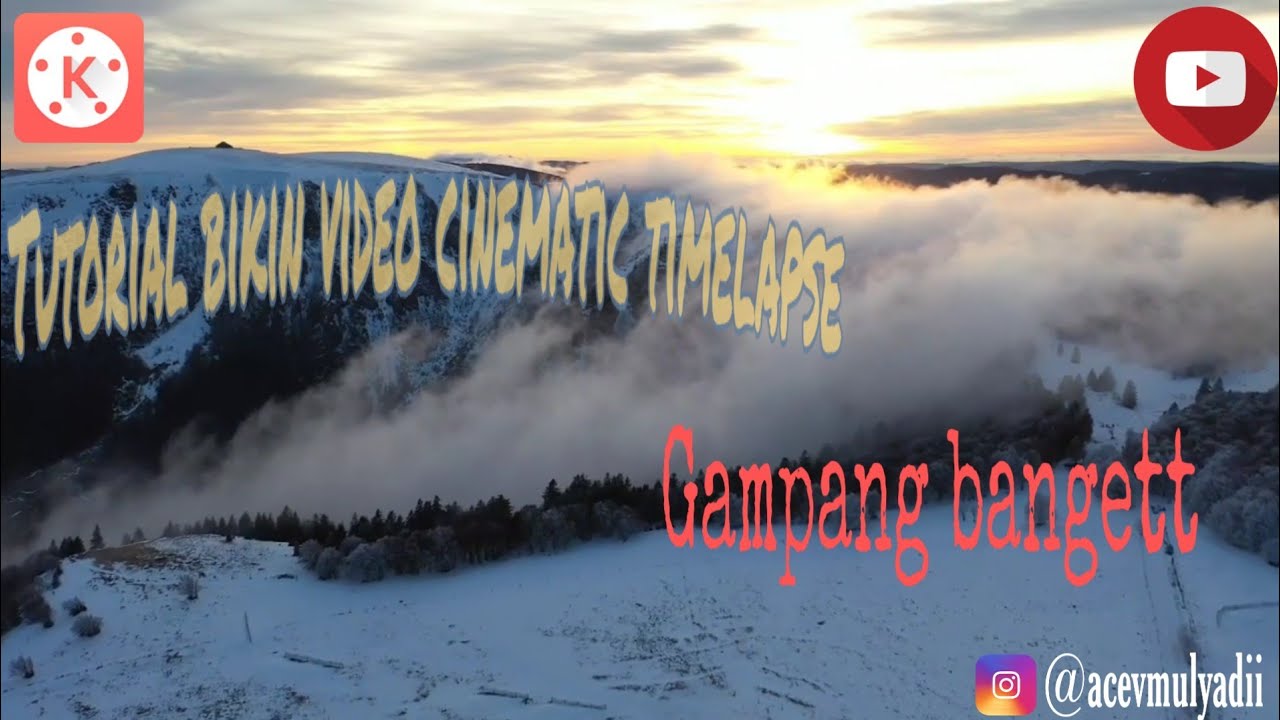 CARA EDIT VIDEO CINEMATIC TIMELAPSE DI HP ANDROID KINEMASTER TUTORIAL