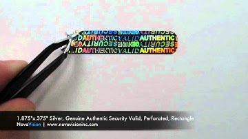 1.875"x.375" Silver, Genuine Authentic Security Valid, Perforated, Rectangle