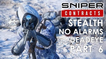 Sniper Ghost Warrior Contracts Stealth No Alarms Gameplay Walkthrough Part 6 – ARAKCHEYEV FORTRESS