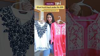 meesho kurti haul under Rs 399 for women | #meesho top 4 short Kurtis #meeshofinds #kurti #haul #fyp