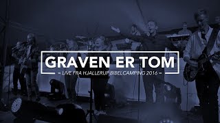 Graven Er Tom Live Fra Hbc16 - Worshiptoday