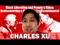 Black liberation and peoples china charles xu