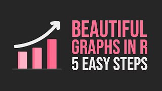 Make Beautiful Graphs in R: 5 Quick Ways to Improve ggplot2 Graphs