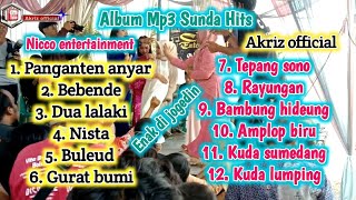 ALBUM MP3 SUNDA HITS  #PONGDUT #BAJIDOR Akriz official