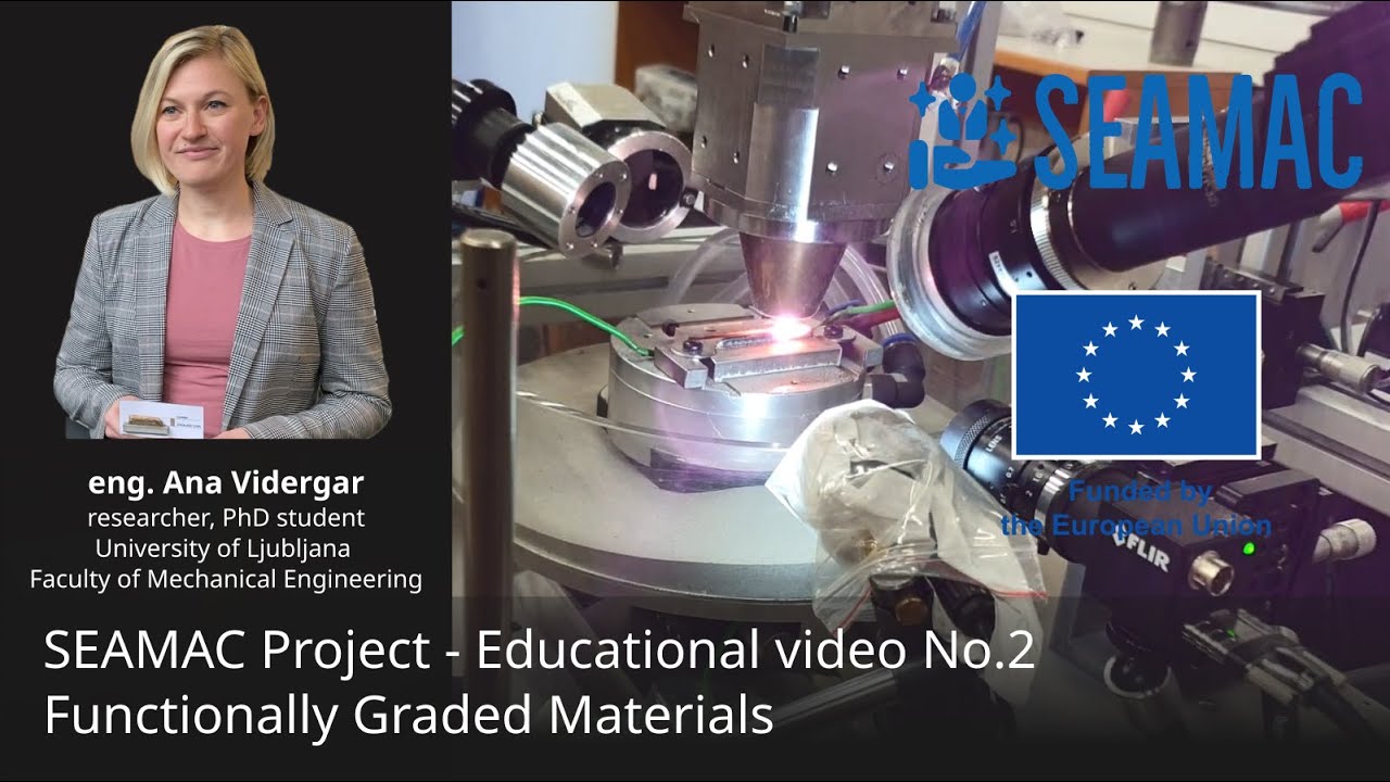 SEAMAC - Educational video No.2 - Functionally Graded Materials