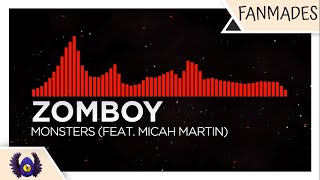 [Neurofunk/Dancefloor DnB] - Zomboy - Monsters (feat. Micah Martin) [Monstercat Fanmade]