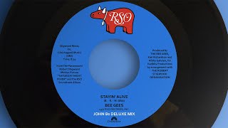 Bee Gees - Stayin' Alive - John B's Deluxe Mix 2023