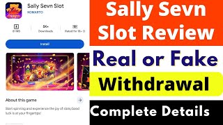 Sally Sevn Slot App Real or Fake | Sally Sevn Slot App Review | Sally Sevn Slot App Withdrawal |Scam